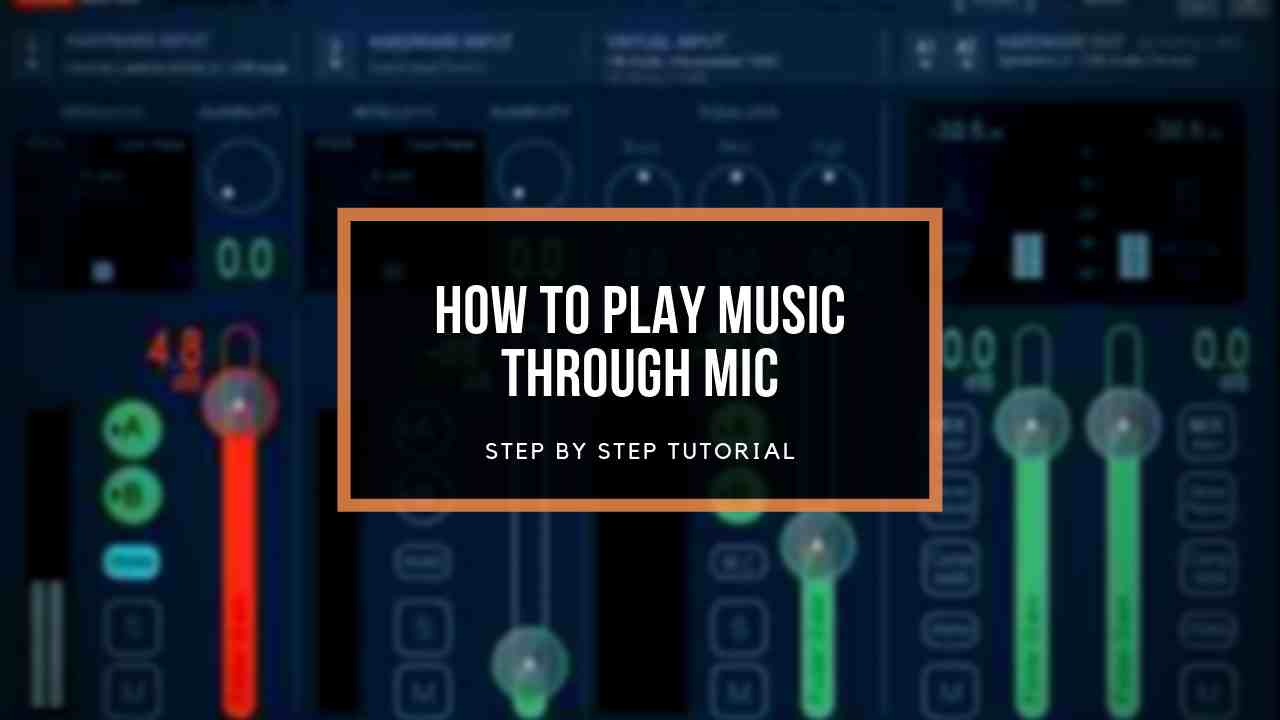 how-to-play-music-through-mic