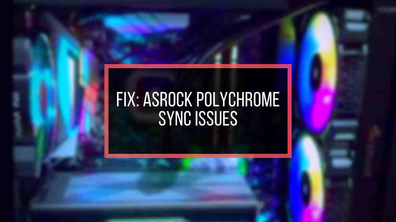 fix-asrock-polychrome-issues