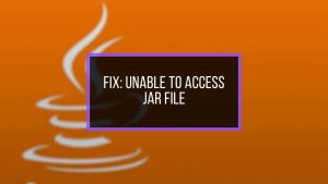 [FIXED] Unable to Access Jarfile Error (2022)