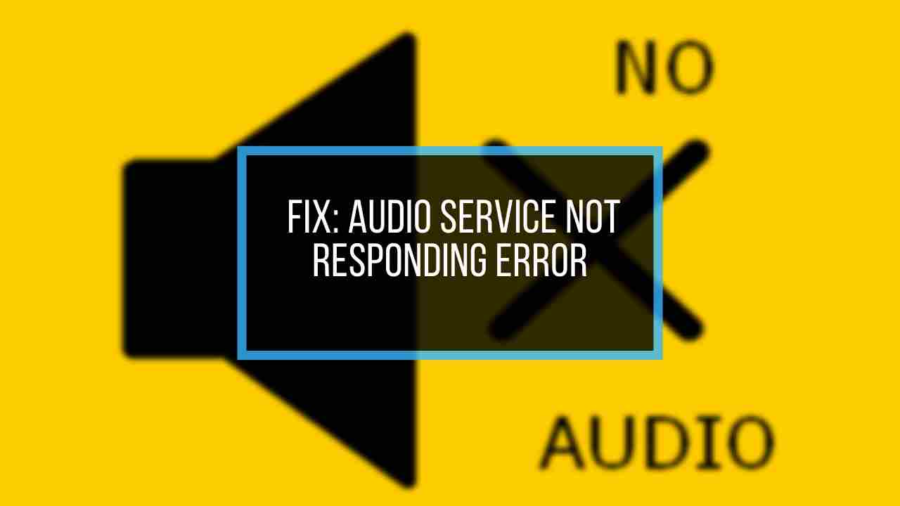 fix-audio-service-not-responding
