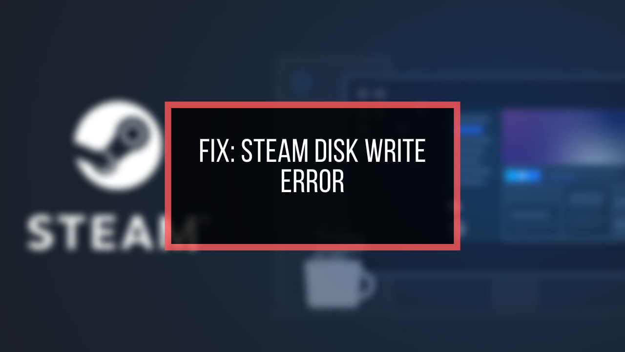 fix-steam-disk-write-error