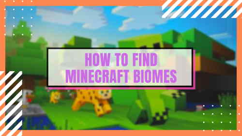 how-to-find-minecraft-biomes