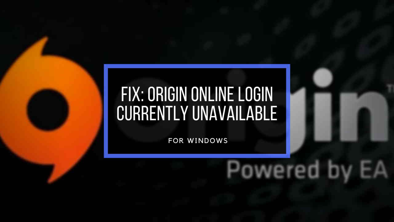 fix-origin-online-login-currently-unavailable