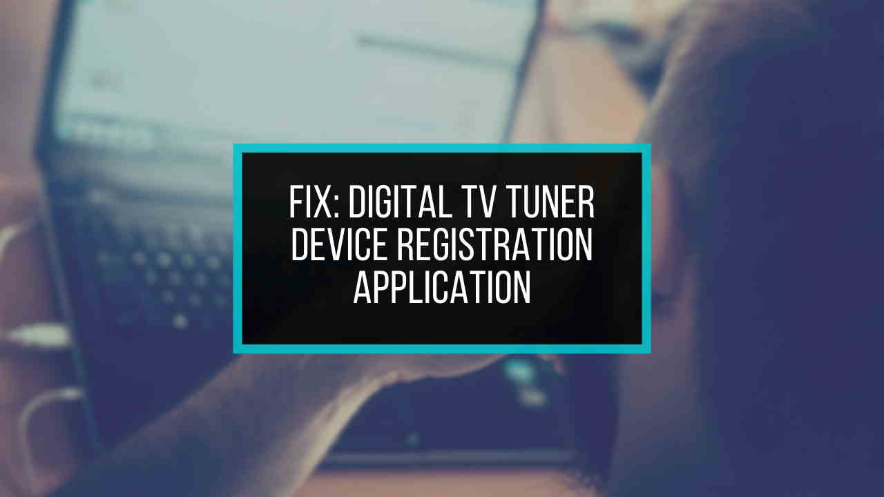 digital-tv-tuner-device-registration-application