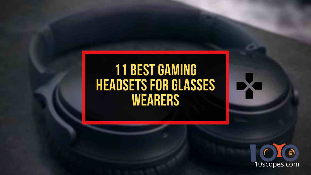 best-gaming-headsets-for-glasses-wearers