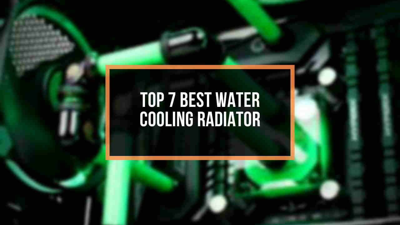 best-water-cooling-radiator