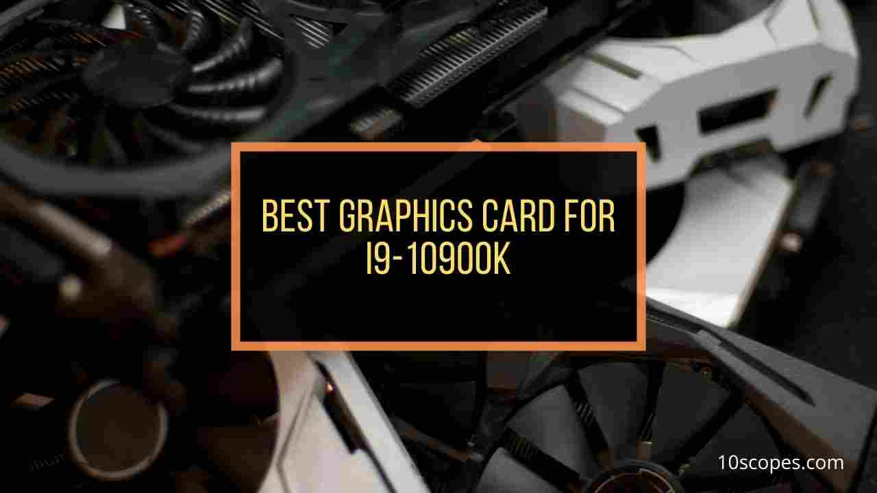 9 Best Graphics Card For I9 10900k Rated By Experts 2021 - best graphics card for roblox