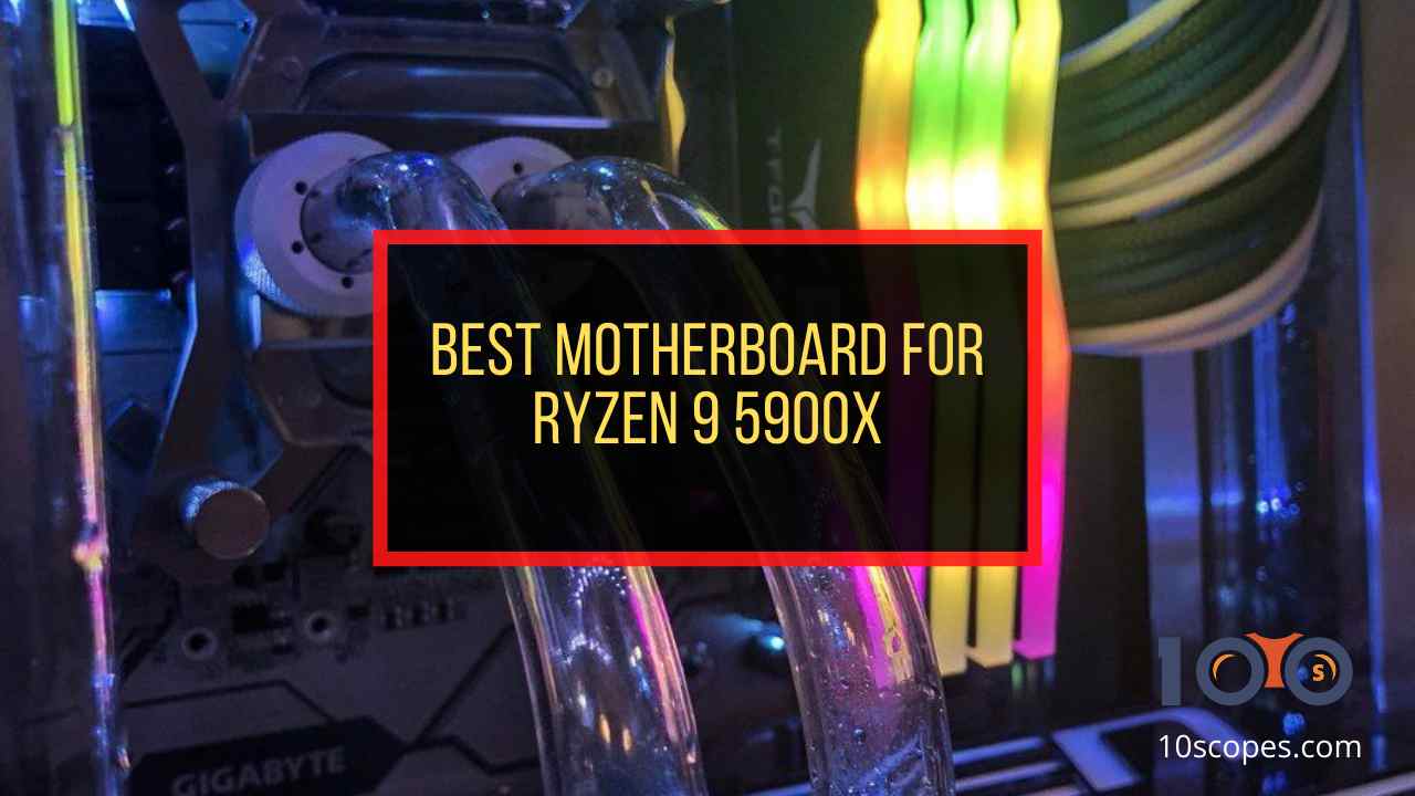 Best motherboard for Ryzen 9 5900X