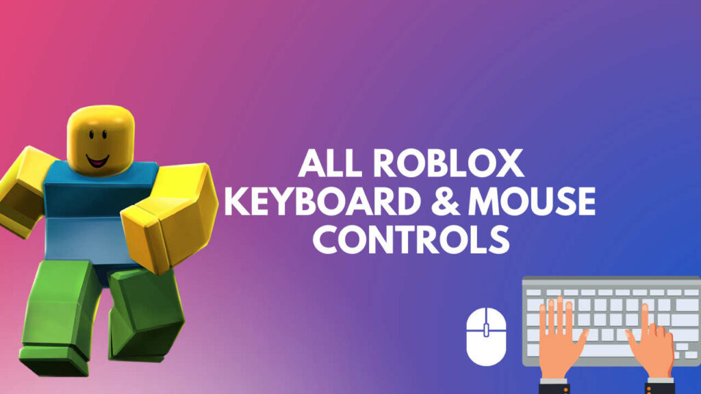 All Basic Roblox Controls For Beginners Keyboard And Mouse - how to change controls in roblox