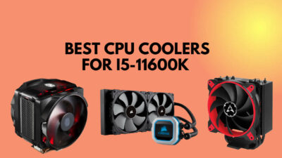 best-cpu-cooler-for-i5-11600k