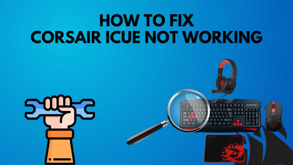 fix-corssair-icue-not-detecting-device