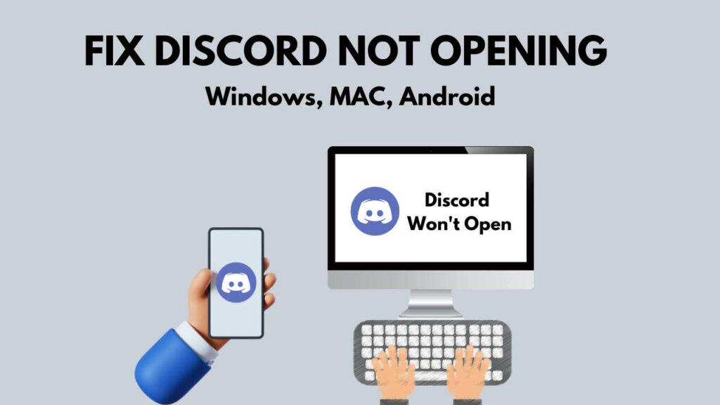 Fix: Discord not opening on Windows 10 [Easy Steps 2022]