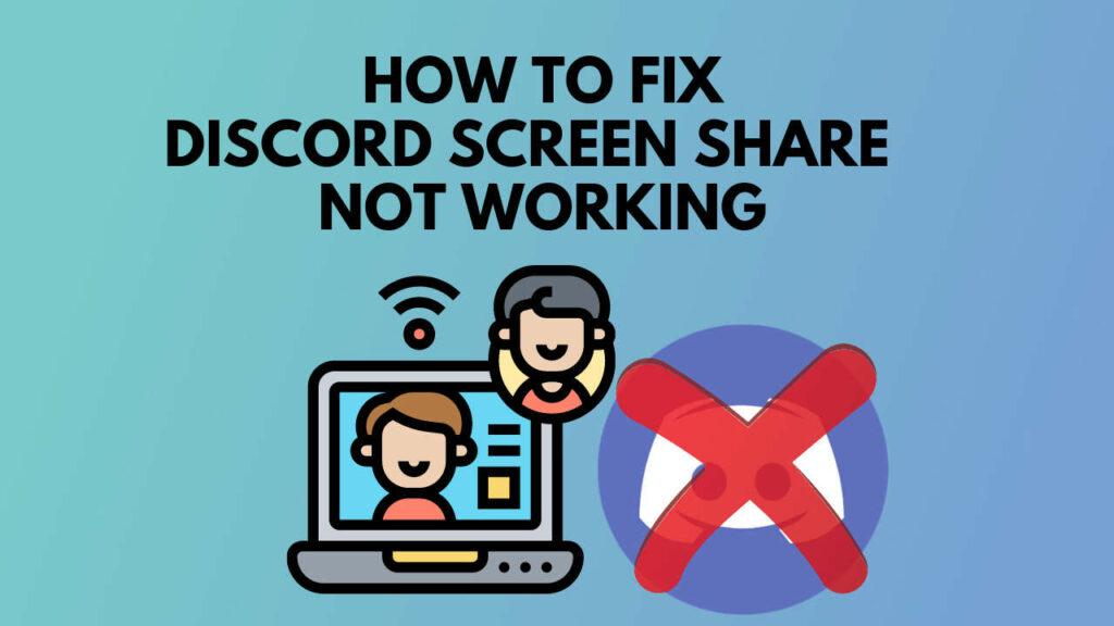 fix-discord-screen-share-not-working