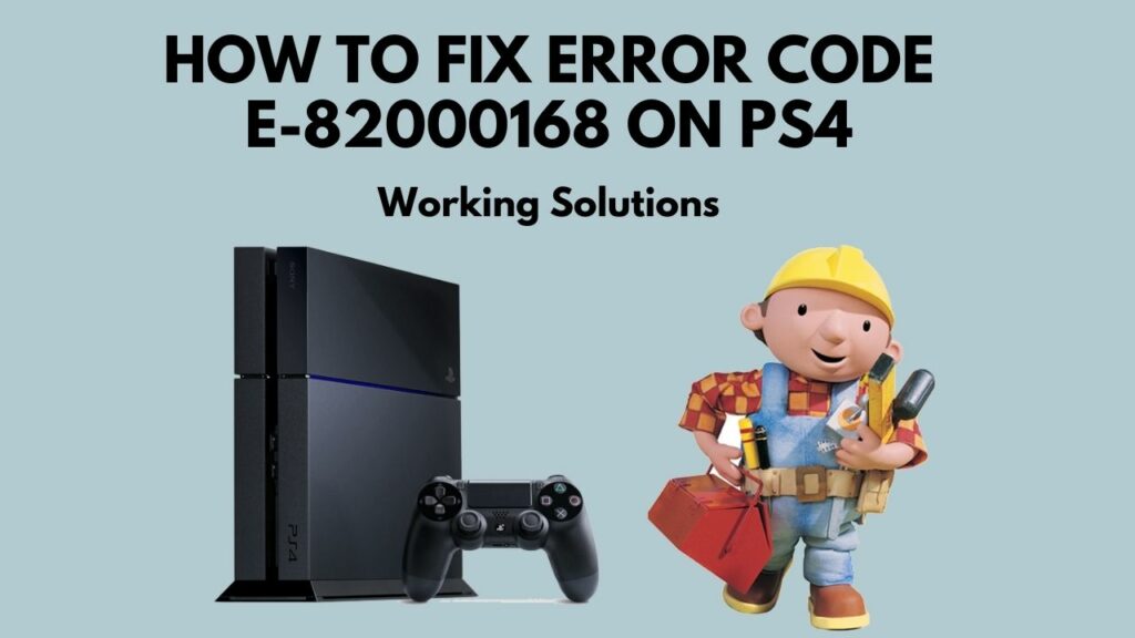 fix-error-code-e-82000168-ps4