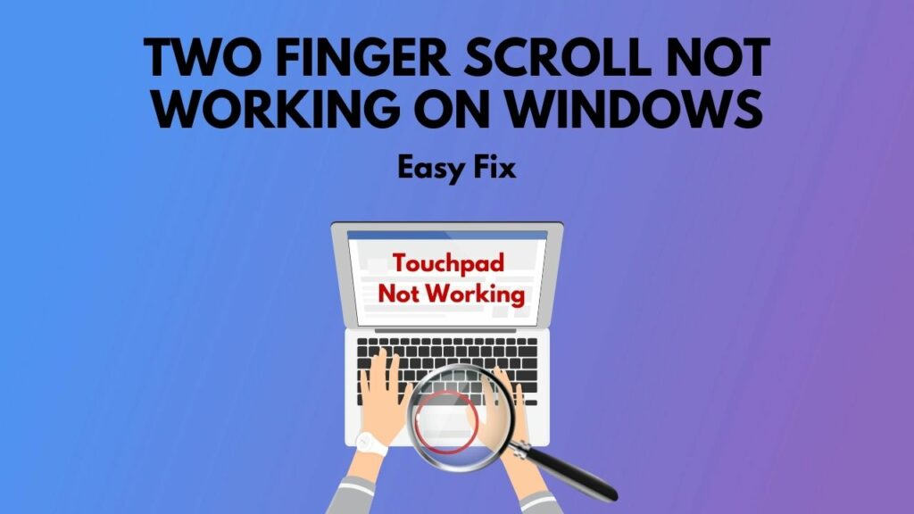 fix-two-finger-scroll-not-working