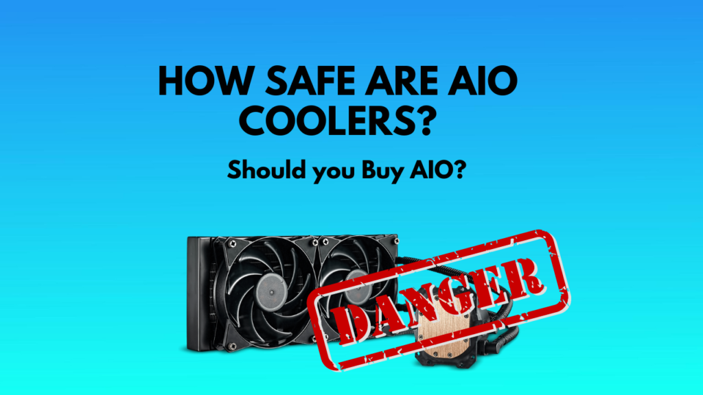 how-safe-are-aio-coolers