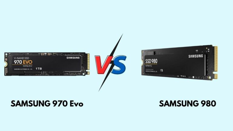 Samsung 980 Vs. Samsung 970 Evo: Which one to Buy? [2024]