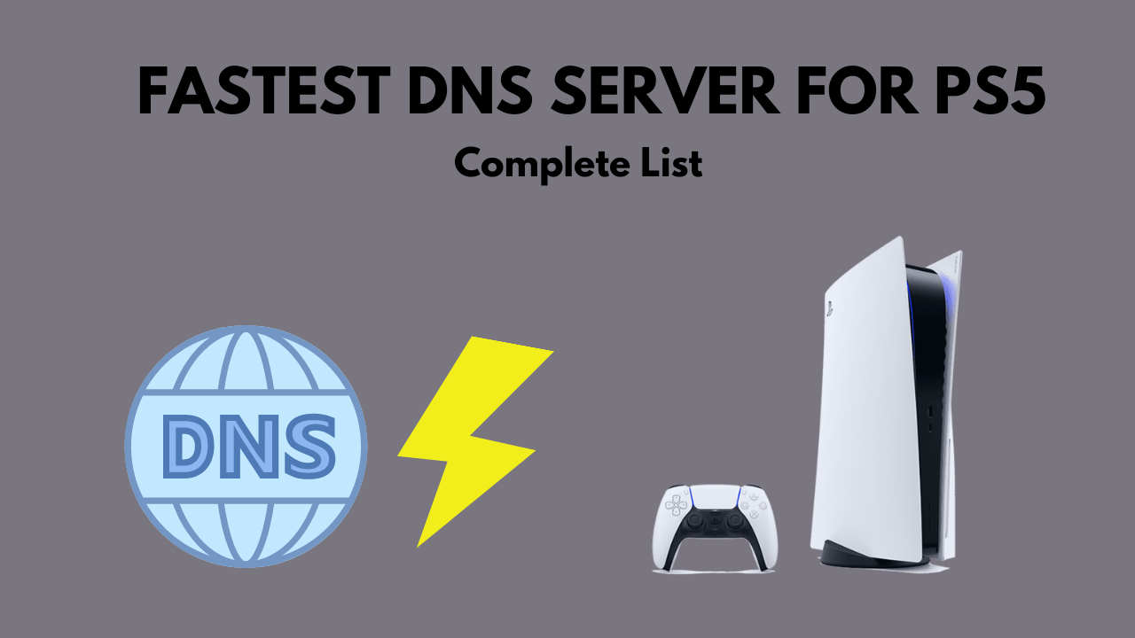 fastest-dns-servers-for-ps5