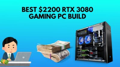 best-$2200-rtx-3080-pc-build