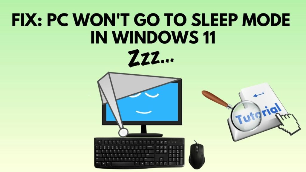 Pc Won T Go To Sleep Mode In Windows 11, Power Consumption Of Desktop Computer In Sleep Mode Windows 10