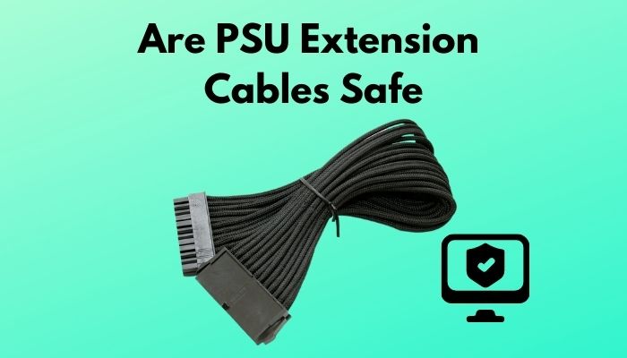 are-pasu-extension-cables-safe