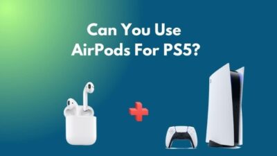 can-you-use-airpods-for-ps5