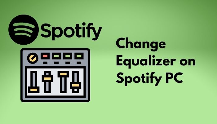 change the equalizer on spotify pc