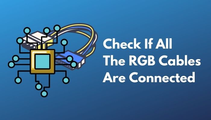 check-if-all-the-rgb-cables-are-connected