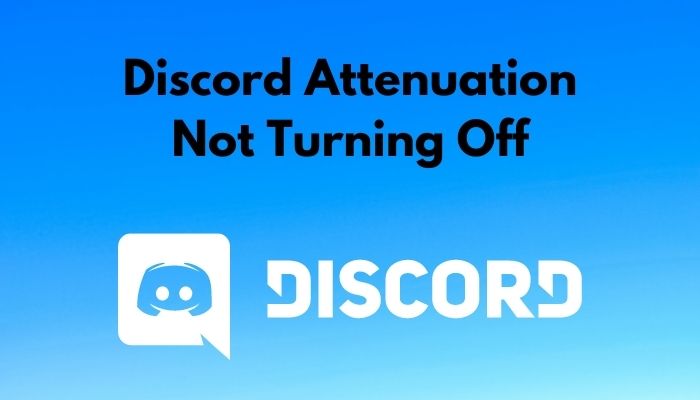 discord-attenuation-not-turning-off