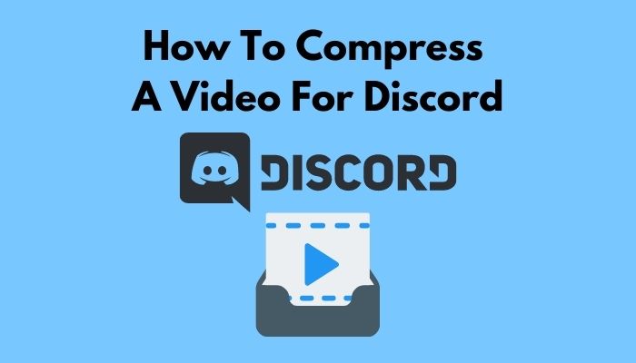 how-to-compress-a-video-for-discord