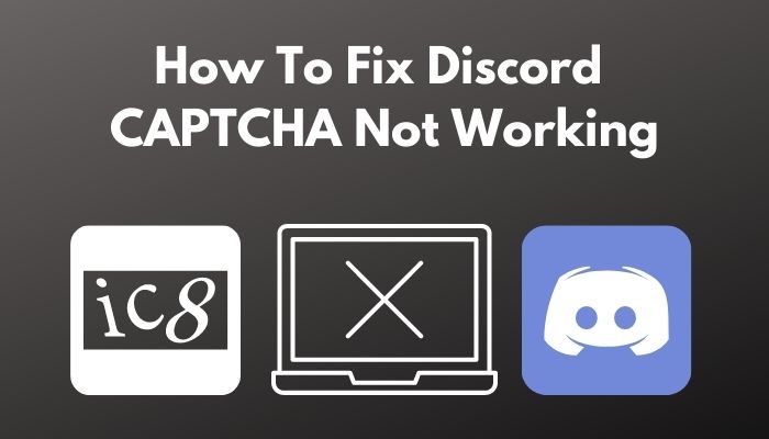 how-to-fix-discord-captcha-not-working