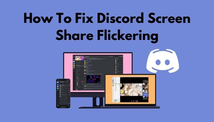 how-to-fix-discord-screen-share-flickering