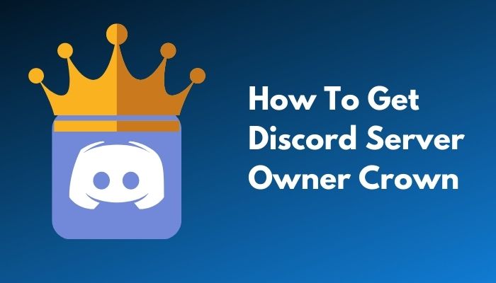 how-to-get-discord-server-owner-crown
