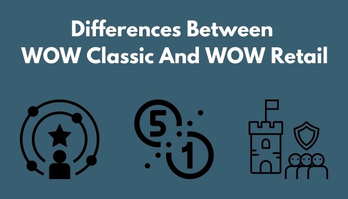 differences-between-wow-classic-and-wow-retail
