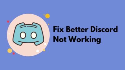fix-better-discord-not-working
