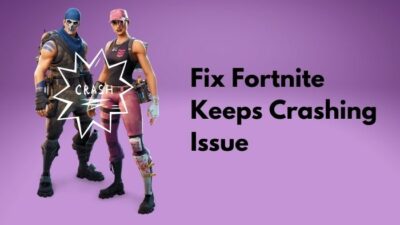 fix-fortnite-keeps-crashing-issue