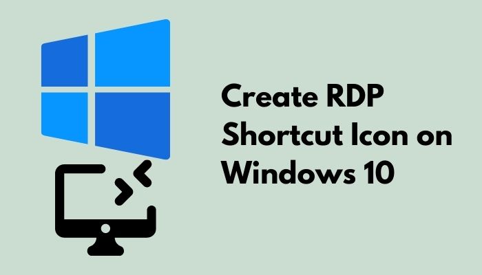 how to create rdp shortcut windows 10