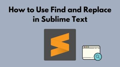 how-to-use-find-and-replace-in-sublime-text