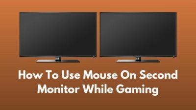 how-to-use-mouse-on-second-monitor-while-gaming