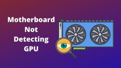 motherboard-not-detecting-gpu