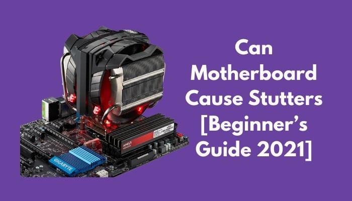 motherboard-stutters