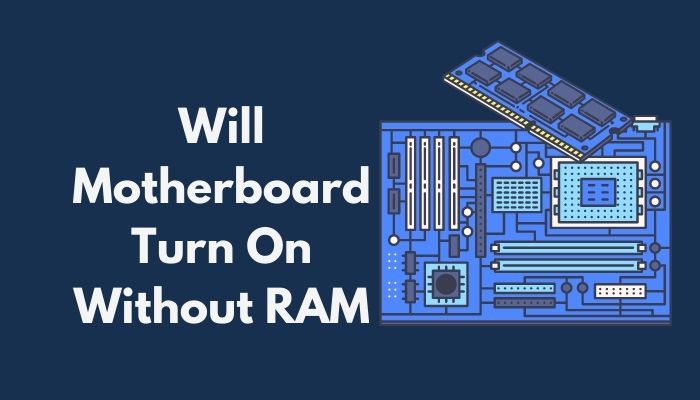 Will Motherboard Turn On 2023 [Read Now]