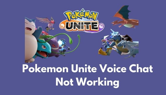 Pokemon Unite Voice Chat Not Working Ultimate Fix 22