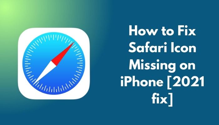 safari icon disappeared iphone