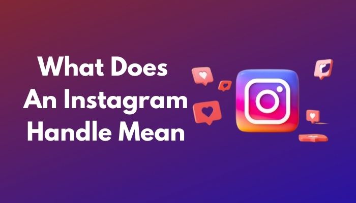 what-does-an-instagram-handle-mean