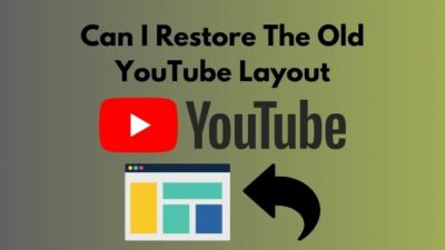 can-i-restore-the-old-youtube-layout