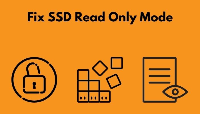 How Fix SSD Is to Read Only [Solved]