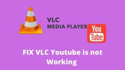 fix-vlc-youtube-is-not-working
