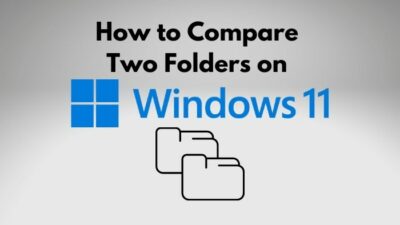 how-to-compare-two-folders-on-windows-11