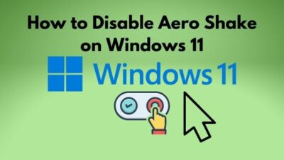 how-to-disable-aero-shake-on-windows-11